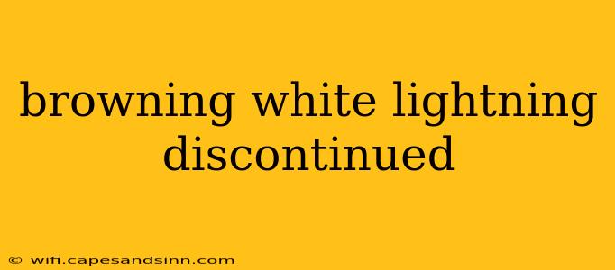 browning white lightning discontinued