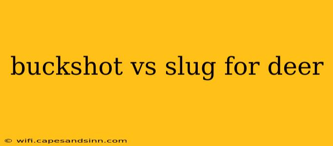 buckshot vs slug for deer