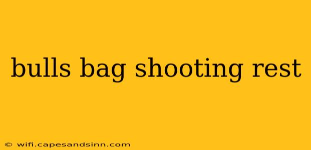 bulls bag shooting rest