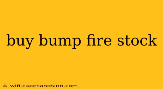 buy bump fire stock