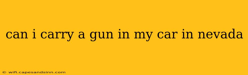 can i carry a gun in my car in nevada