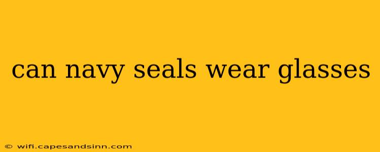 can navy seals wear glasses