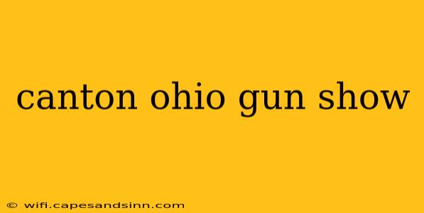 canton ohio gun show