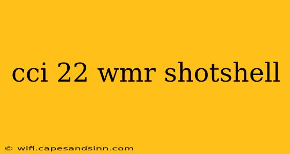 cci 22 wmr shotshell