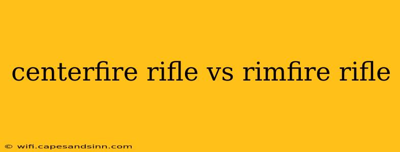 centerfire rifle vs rimfire rifle