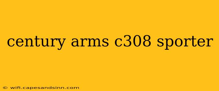 century arms c308 sporter