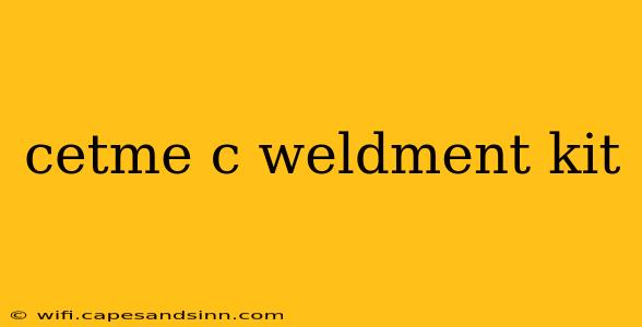 cetme c weldment kit