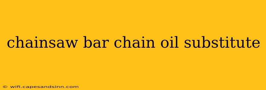 chainsaw bar chain oil substitute