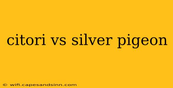 citori vs silver pigeon