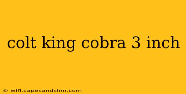 colt king cobra 3 inch