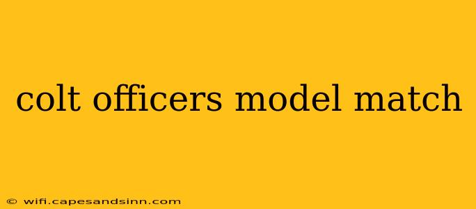 colt officers model match