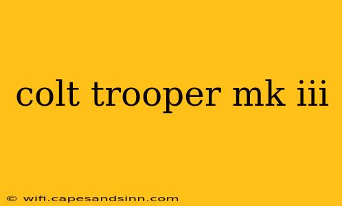 colt trooper mk iii