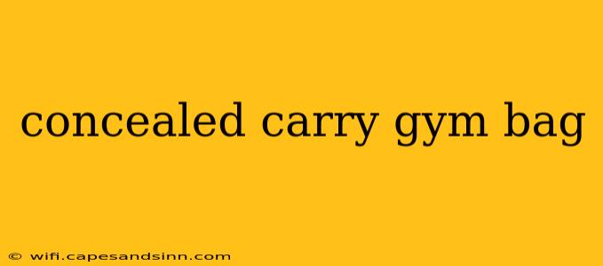 concealed carry gym bag