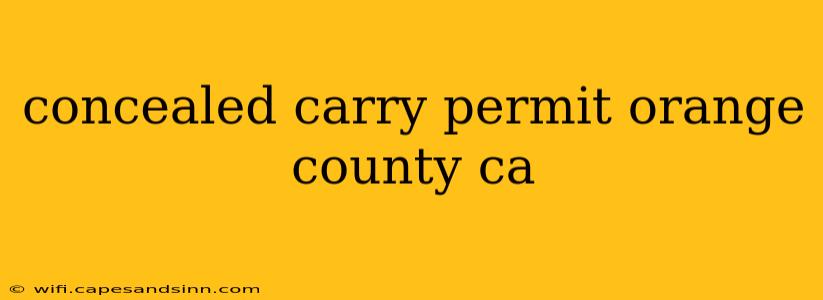 concealed carry permit orange county ca