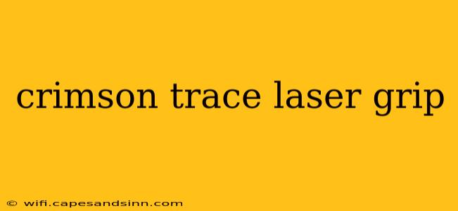 crimson trace laser grip