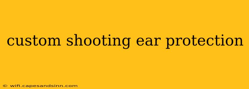 custom shooting ear protection