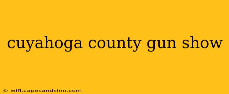 cuyahoga county gun show