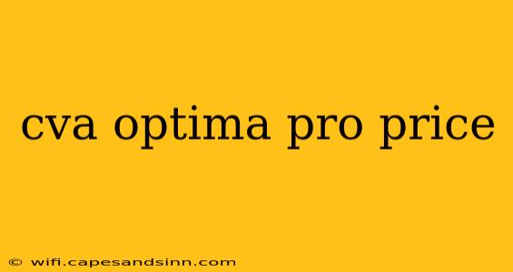 cva optima pro price