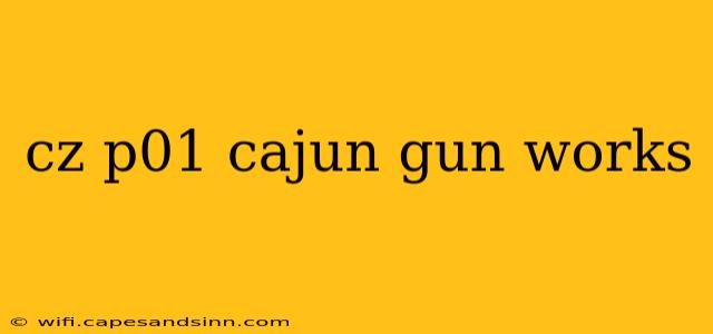 cz p01 cajun gun works