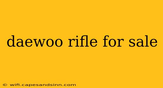 daewoo rifle for sale