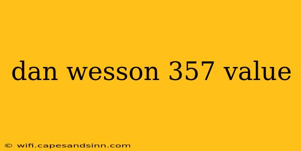 dan wesson 357 value