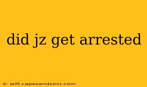 did jz get arrested