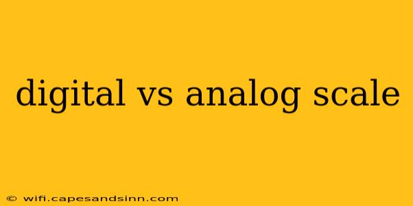 digital vs analog scale