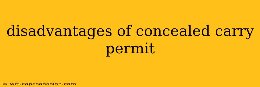 disadvantages of concealed carry permit