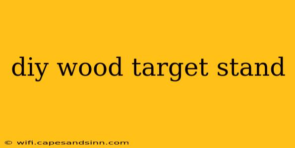 diy wood target stand