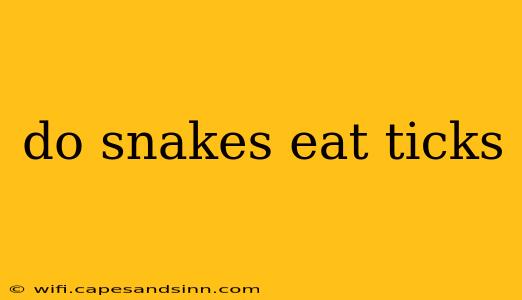 do snakes eat ticks