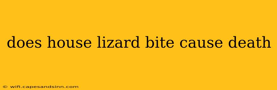 does house lizard bite cause death