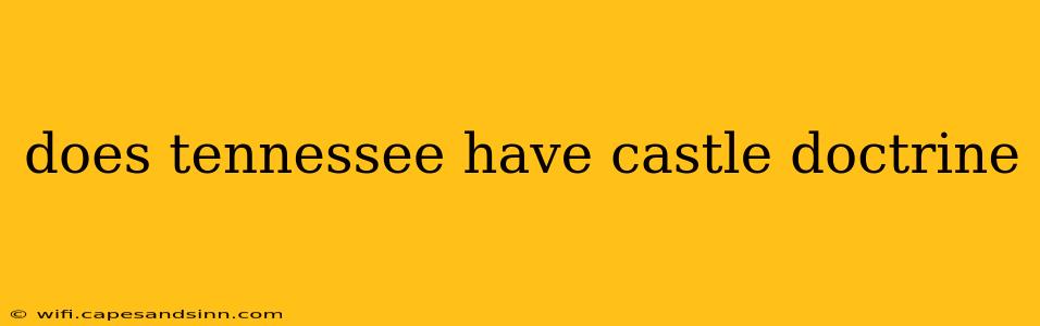 does tennessee have castle doctrine