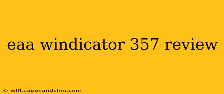 eaa windicator 357 review