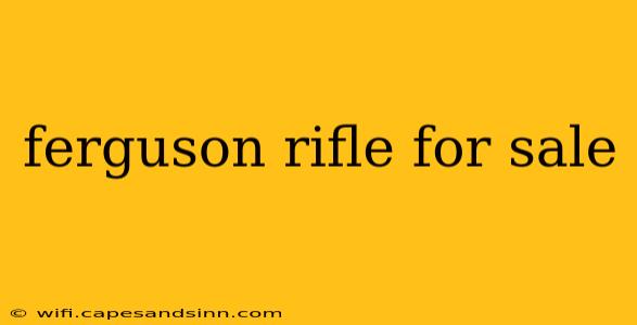 ferguson rifle for sale