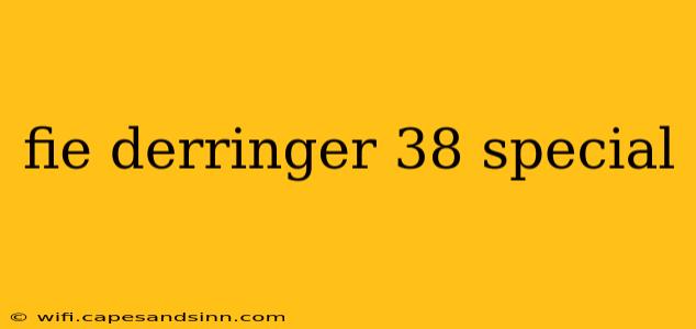 fie derringer 38 special