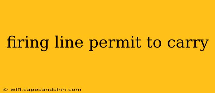 firing line permit to carry