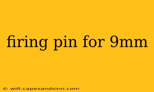 firing pin for 9mm