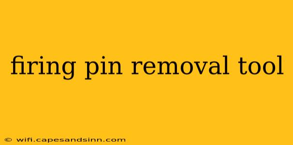 firing pin removal tool