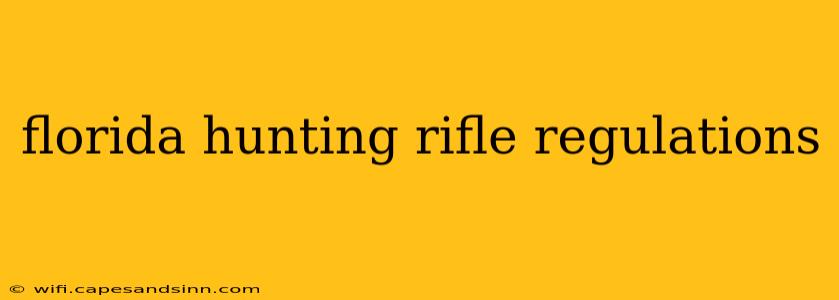 florida hunting rifle regulations