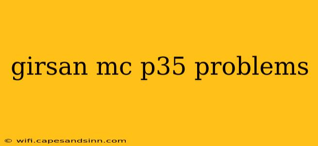 girsan mc p35 problems