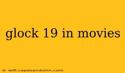 glock 19 in movies