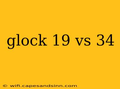 glock 19 vs 34