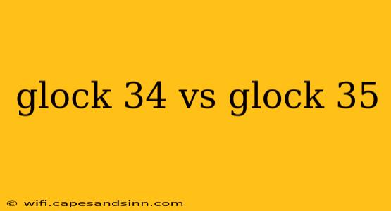 glock 34 vs glock 35