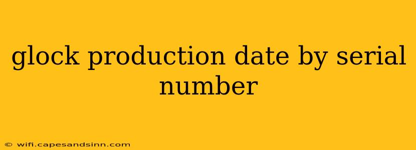 glock production date by serial number