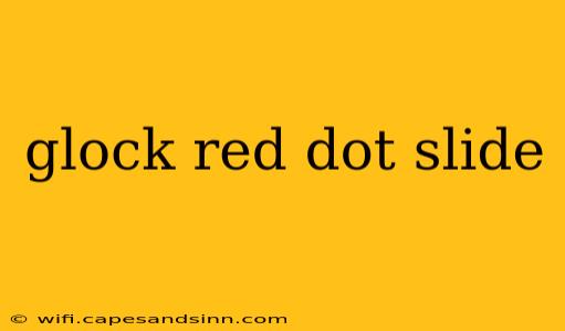 glock red dot slide