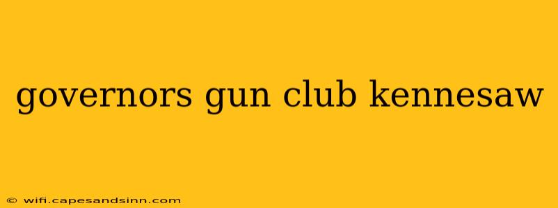 governors gun club kennesaw