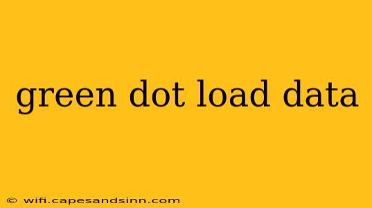 green dot load data