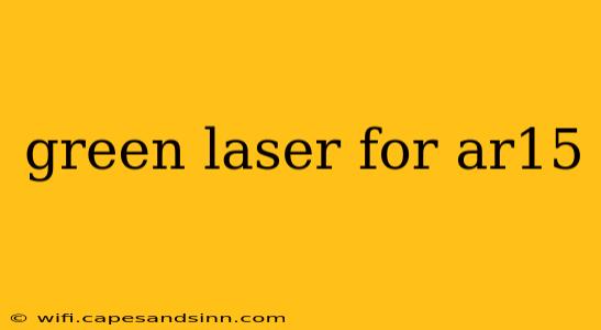 green laser for ar15