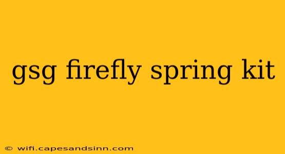 gsg firefly spring kit