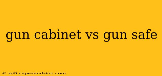 gun cabinet vs gun safe